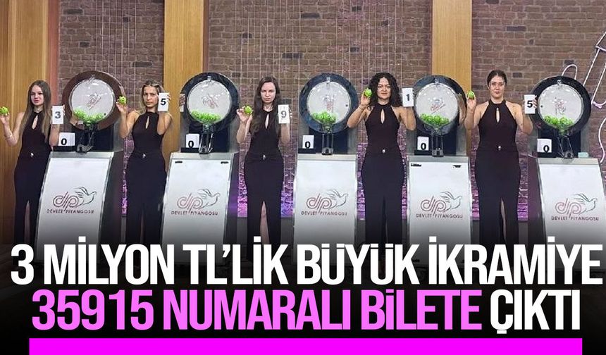 3 milyon tl’lik büyük ikramiye 35915 numaralı bilete çıktı
