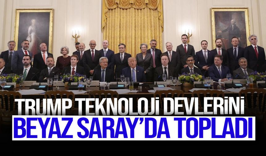 ABD Başkanı Trump yapay zeka alanındaki teknoloji liderleriyle bir araya geldi