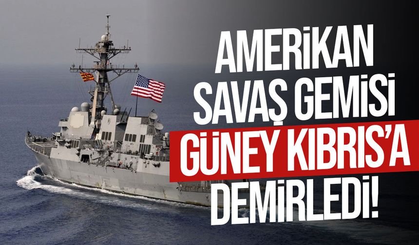 ABD savaş gemisi USS Jason Dunham Limasol’a demirledi
