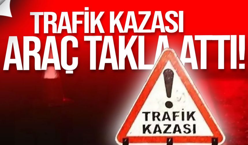 Aslanköy-Paşaköy yolunda kaza: araç iki takla attı