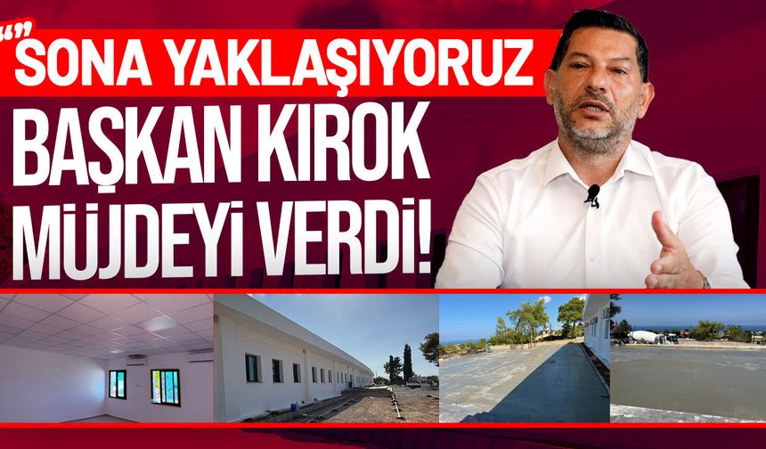 Ceyhun Kırok: Yeni Esentepe İlkokulu’nda sona yaklaşıyoruz