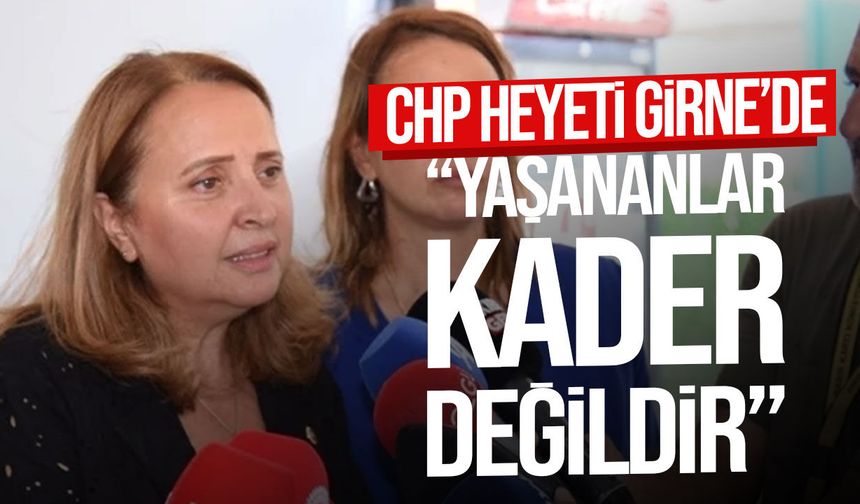 CHP heyeti Girne’de: Filo Jet faciasının takipçisi olacağız