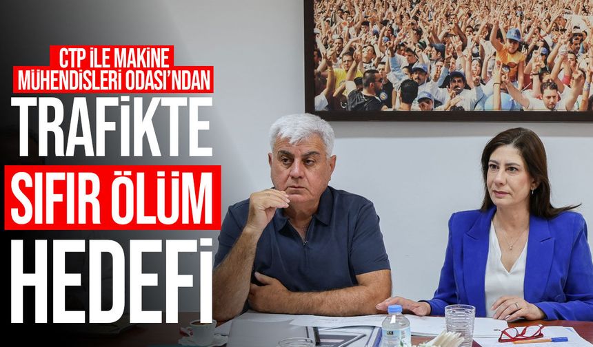 CTP ile Makine Mühendisleri Odası trafik ve enerji sorunlarını görüştü