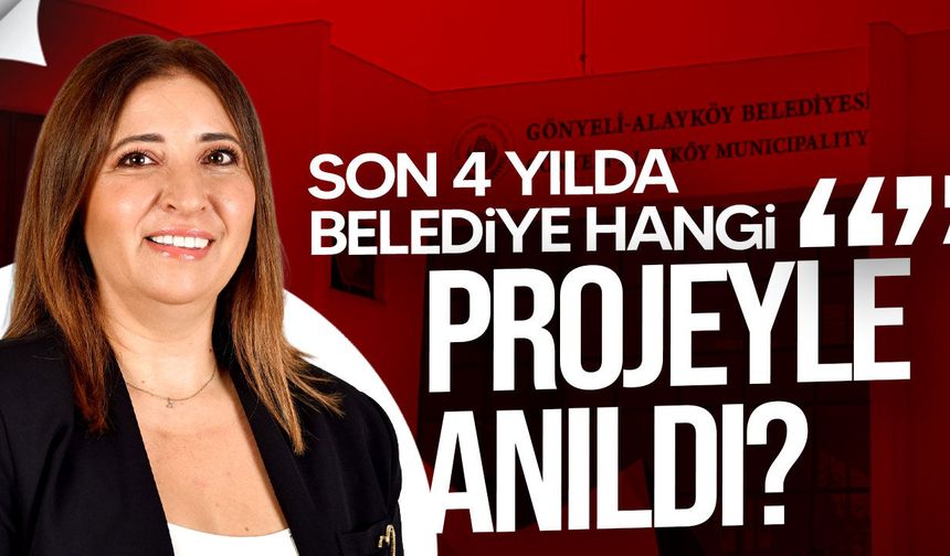 Damla Soyalp: Gönyeli Alayköy Belediyesi projelerle anılacak