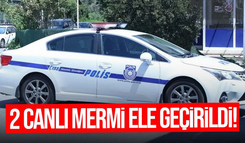 Değirmenlik’te 2 canlı mermi ele geçirildi
