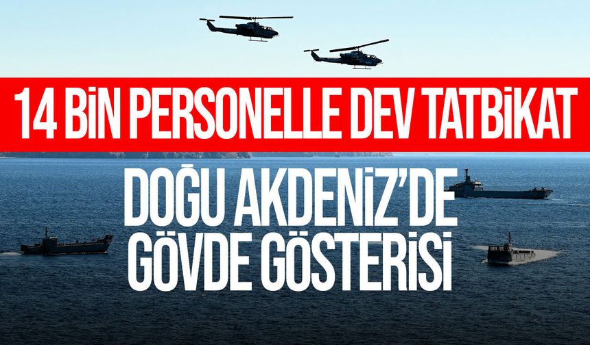 Denizkurdu-I/2026 Doğu Akdeniz’de: 14 bin personel ve 100 gemi tatbikatta