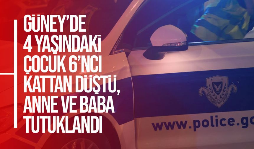 Engomi’de 4 yaşındaki çocuk 6’ncı kattan düştü, anne ve baba tutuklandı