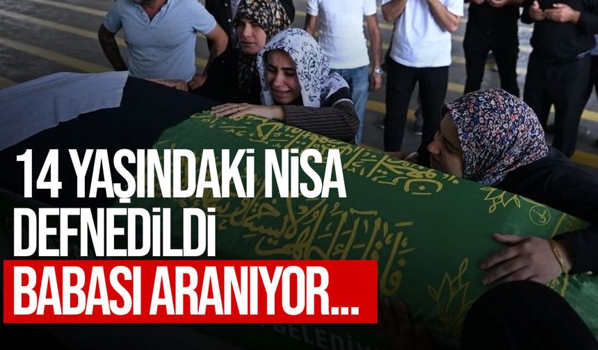 Filo Jet faciasında hayatını kaybeden 14 yaşındaki Nisa Törer Gaziantep’te defnedildi