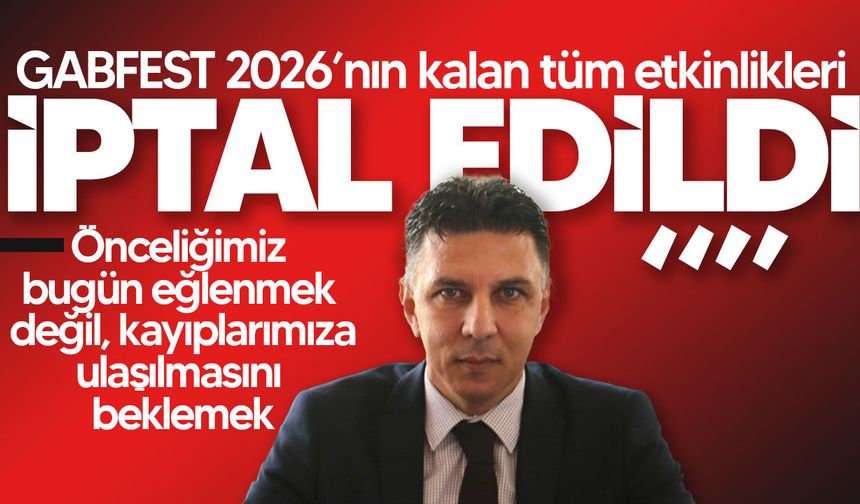 GABFEST 2026’nın kalan tüm etkinlikleri gemi faciası nedeniyle iptal edildi