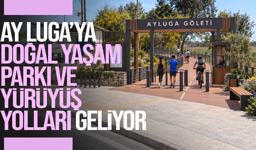 Gazimağusa’da Ayluga Doğal Yaşam Parkı hayata geçiriliyor