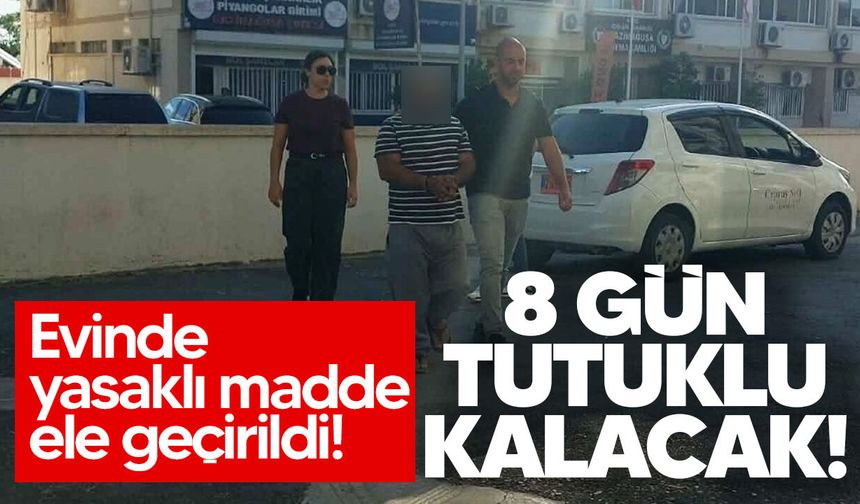 Gazimağusa'da yasaklı madde ile yakalanan zanlı mahkemeye çıkarıldı!