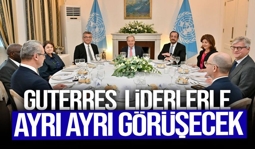 Guterres üçlü görüşme olasılığını değerlendiriyor