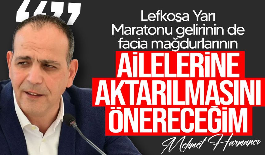 Harmancı’dan gemi faciası sonrası dayanışma önerisi: Maraton geliri ailelere aktarılsın