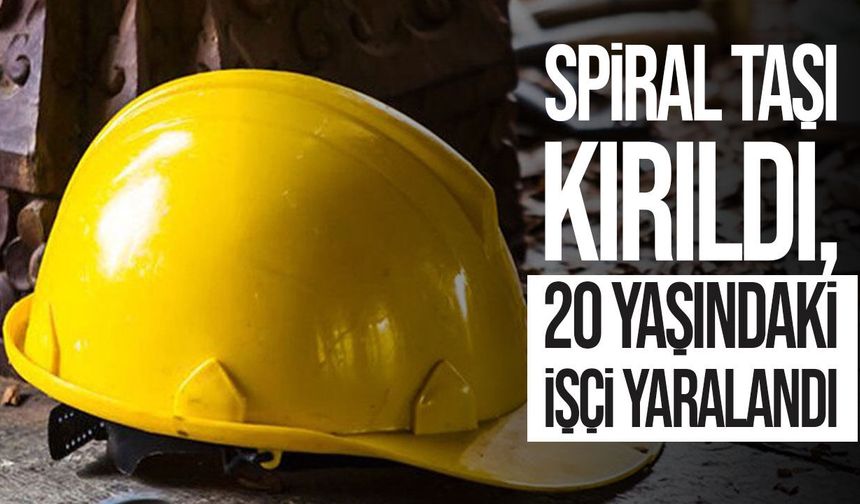 Haspolat’ta iş kazası: Spiral taşının kırılması sonucu 20 yaşındaki işçi yaralandı