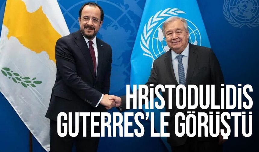 Hristodulidis, Guterres ile görüştü: “Yeni fikirlerimiz olumlu karşılandı”