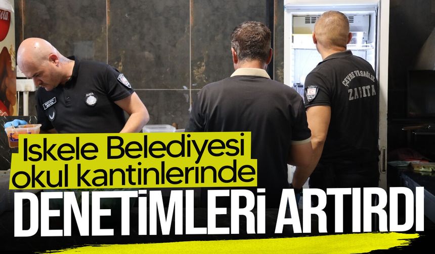 İskele Belediyesi okul kantinlerinde denetimleri artırdı