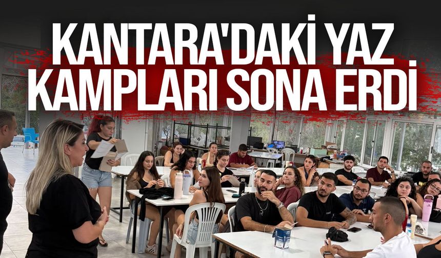 Kantara gençlik kampı yaz dönemi tamamlandı: yaklaşık bin genç katıldı