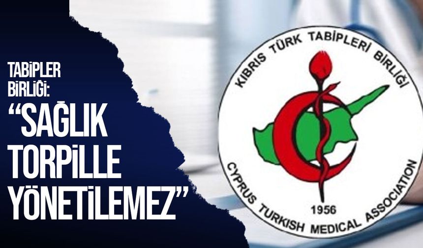 KTTB’den Sağlık Bakanlığı’na istihdam tepkisi: “Sağlık torpille yönetilemez”