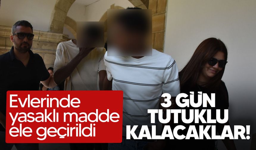 Küçük Kaymaklı’da uyuşturucu operasyonu: 2 zanlıya 3 gün tutukluluk