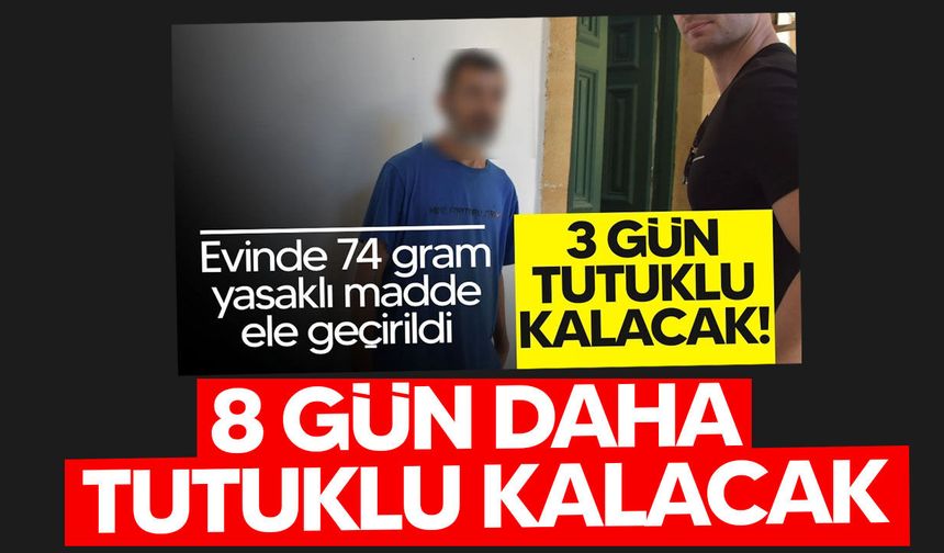 Lefkoşa’da yasaklı madde operasyonu: Zanlı 8 gün daha tutuklu kalacak