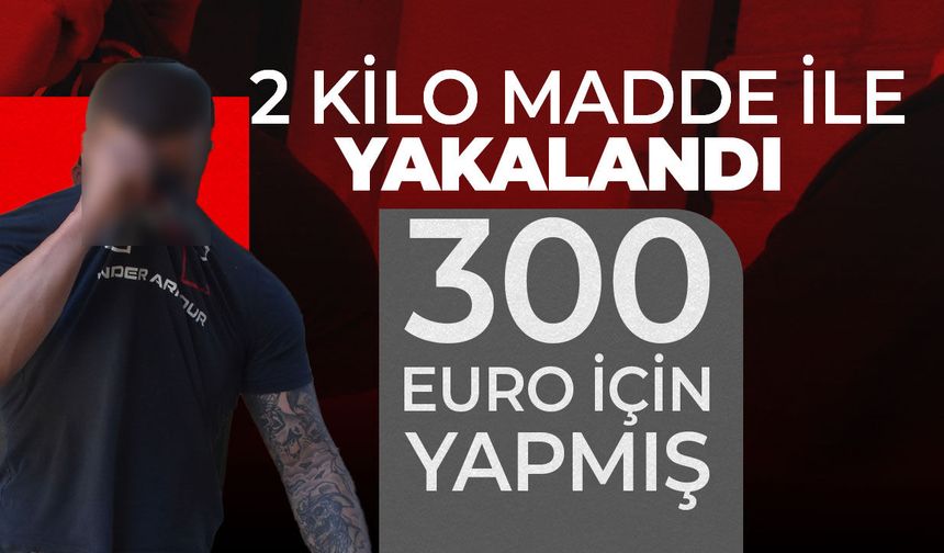 Metehan’da 2 kilo Skunk: Zanlı 300 euro için getirdiğini söyledi