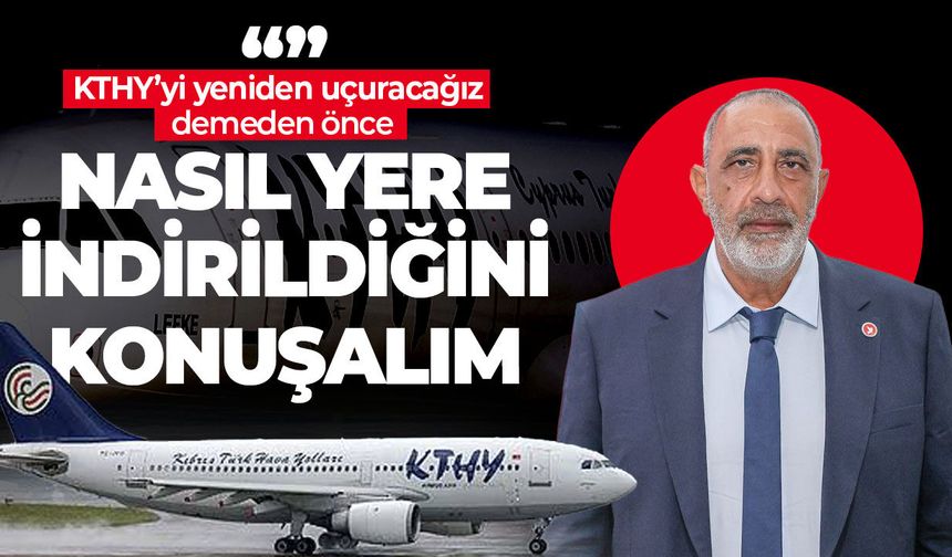 Mustafa Emiroğluları’ndan KTHY açıklaması: Önce nasıl kaybedildiğini konuşalım