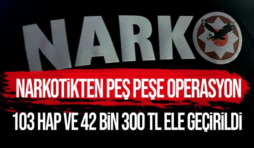 Narkotik operasyonlarında uyuşturucu ve nakit para ele geçirildi: 3 tutuklu