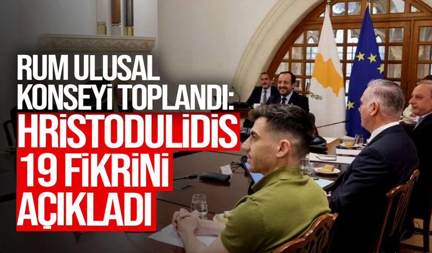 Rum Ulusal Konseyi toplandı: Hristodulidis 19 önerisini siyasi liderlere anlattı
