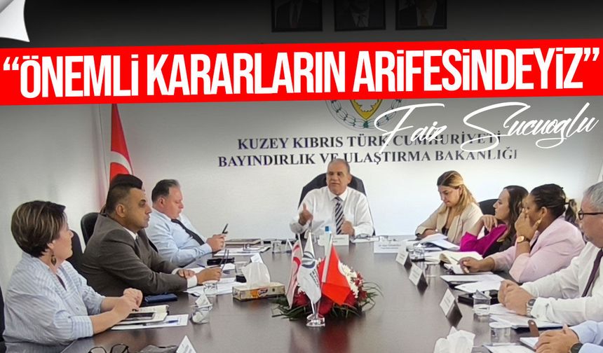 Sucuoğlu: Limanlarımızın geleceğiyle ilgili önemli kararların arifesindeyiz