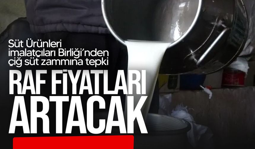 Süt Ürünleri İmalatçıları Birliği’nden çiğ süt zammına tepki