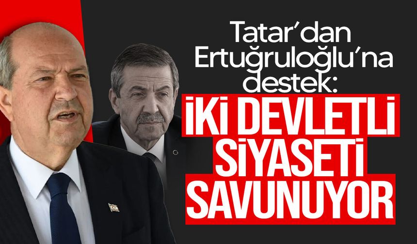 Tatar’dan Ertuğruloğlu’na destek