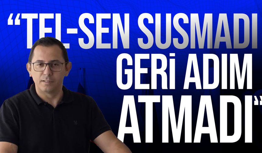 TEL-SEN Genel Kurulu yapıldı: Yeni yönetim belirlendi