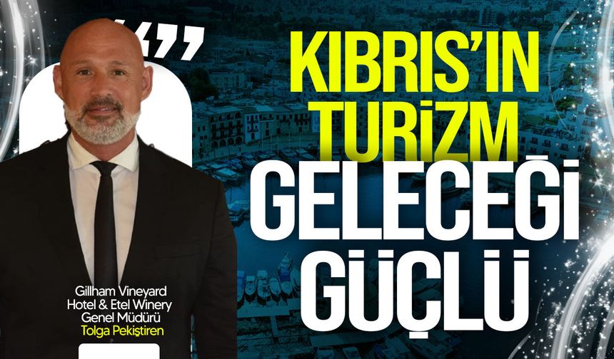 Tolga Pekiştiren’den Dünya Turizm Günü mesajı