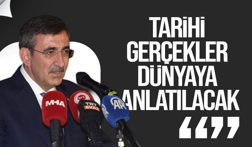 Yılmaz: Tarihi gerçeklerin dünyaya anlatılması için önemli bir adım