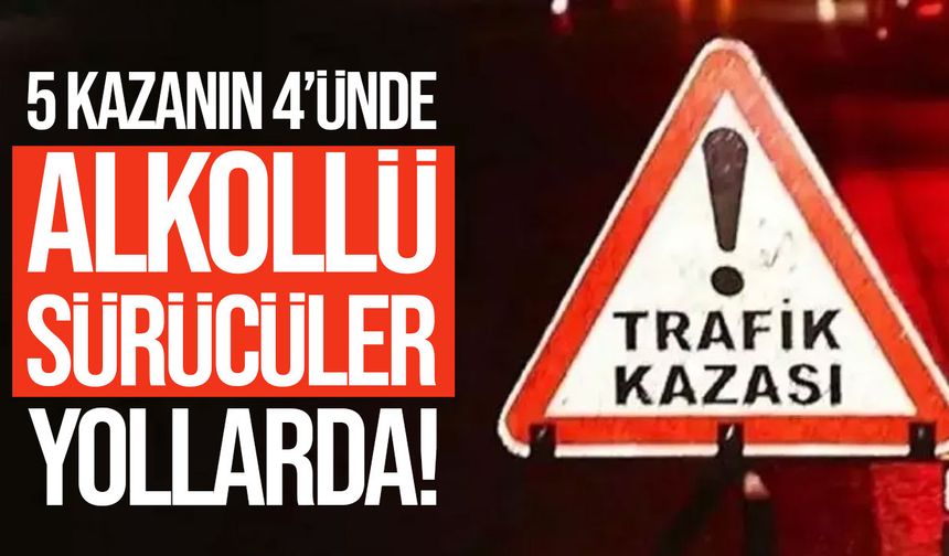 5 Trafik Kazası: 4 Alkollü Sürücü, 2 Yaralı