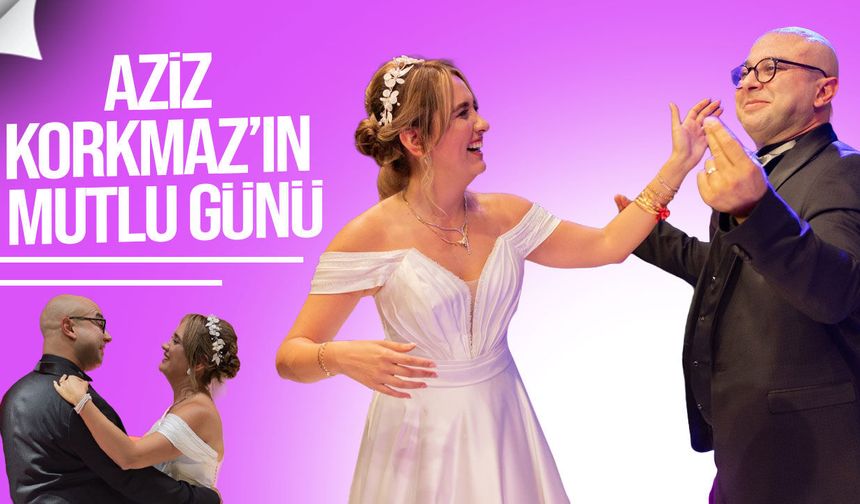 Aziz Korkmaz ve Özge Babaoğlu dünya evine girdi