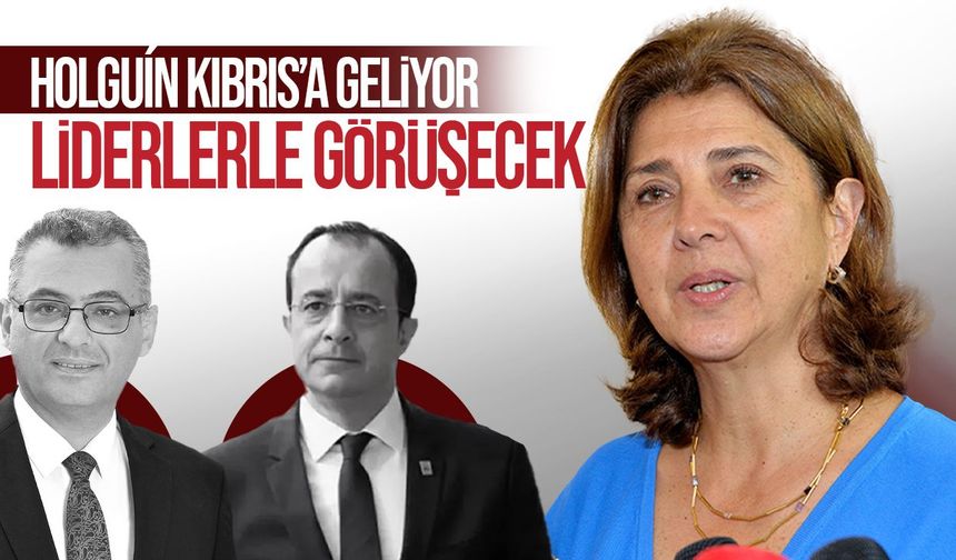 BM Temsilcisi Holguín Kıbrıs’a geliyor: Liderlerle görüşecek
