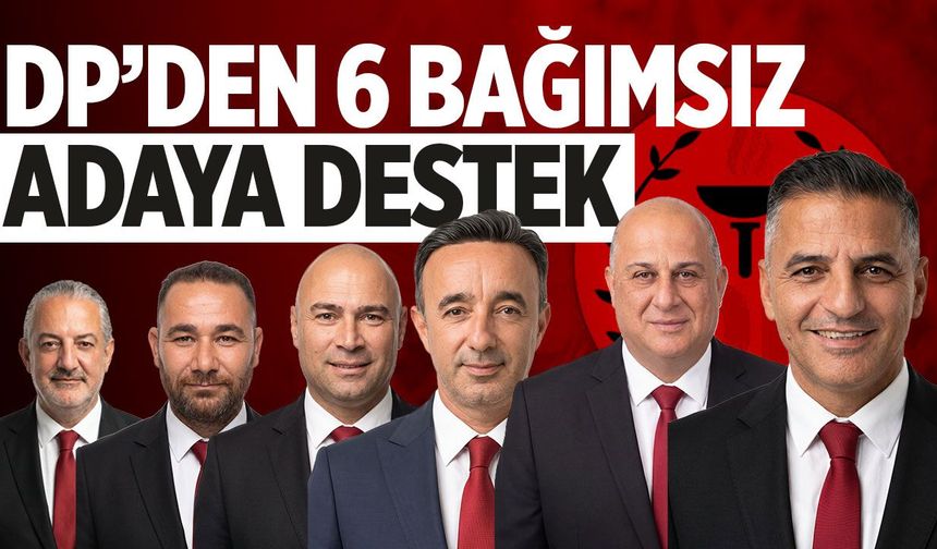Demokrat Parti'den yerel seçim hamlesi: Altı bağımsız belediye başkan adayına destek
