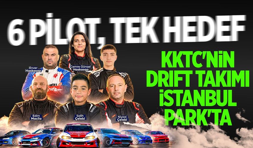 Drift NEU Racing Team, 6 pilotuyla İstanbul Park'ta podyum mücadelesine çıkıyor