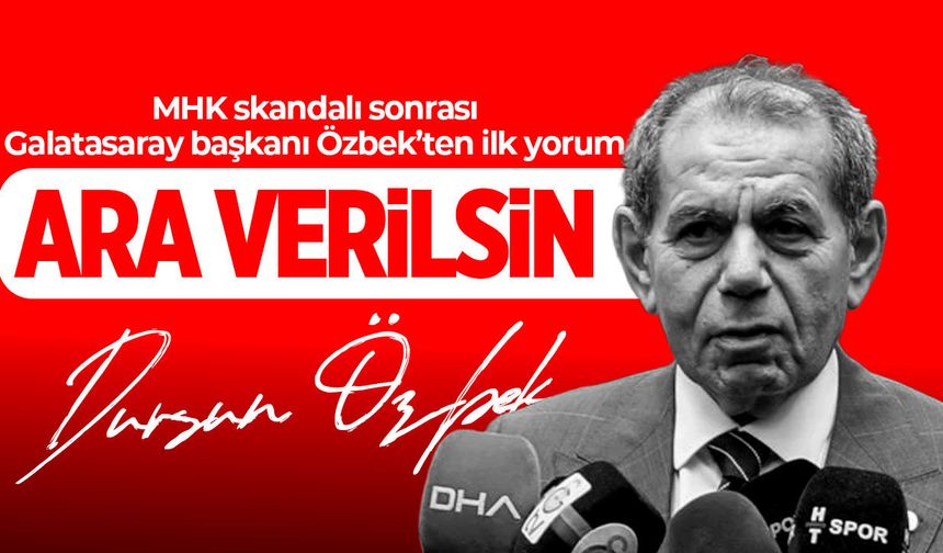 Dursun Özbek’ten MHK soruşturması sonrası dikkat çeken çıkış: “Gerekirse lige ara verilir”