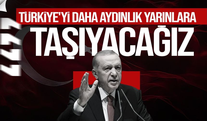 Erdoğan'dan 29 Ekim mesajı: “Türkiye'yi daha aydınlık yarınlara taşıyacağız”