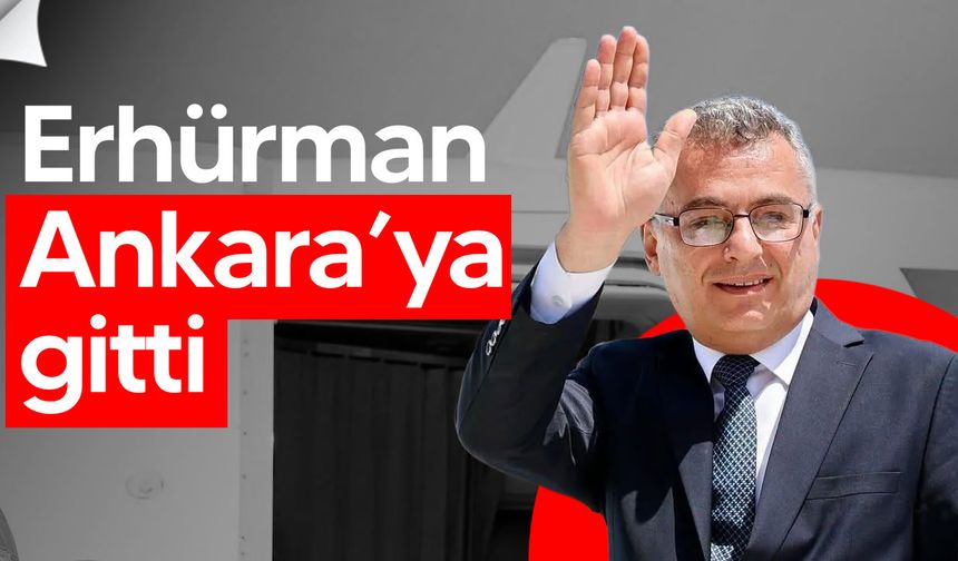 Erhürman, Türk Devletleri Teşkilatı Zirvesi için Ankara’ya gitti