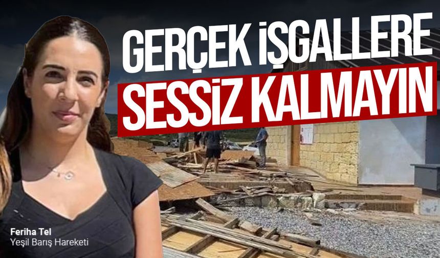 Feriha Tel’den Karpaz’daki uygulamalara tepki