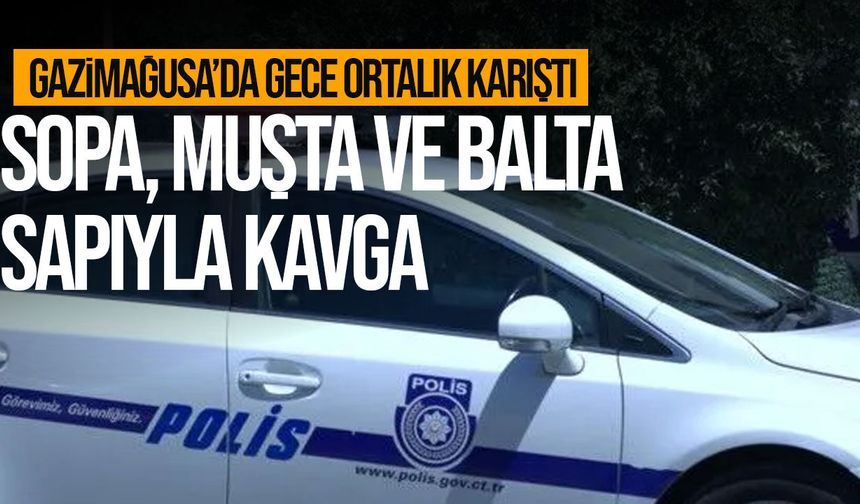 Gazimağusa’da sopalı ve muştalı kavga