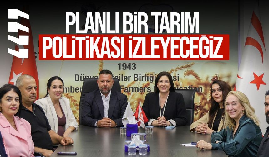 İncirli: Planlı bir tarım politikası izleyeceğiz