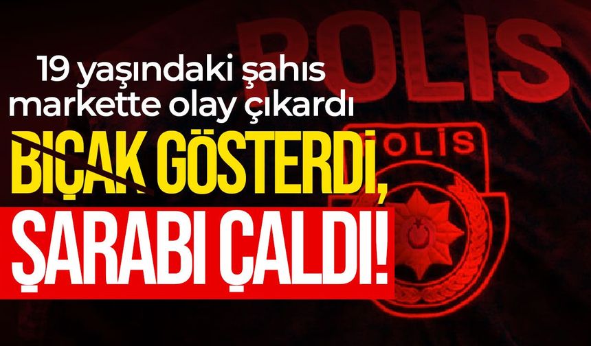 İskele'de bıçaklı market olayı: Şarap çaldı, şişeyi yolda kırdı!