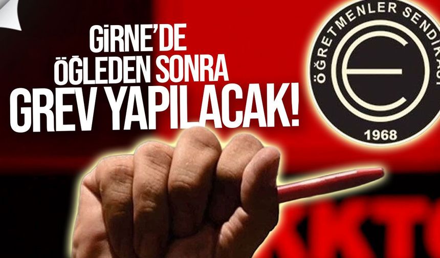 KTOEÖS bugün Girne’deki okullarda greve gidiyor