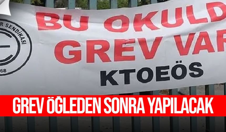 KTOEÖS Gazimağusa merkez ve çevre okullarında greve gidiyor