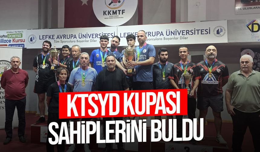 LAÜ ve GAÜ, KTSYD Masa Tenisi Kupası’nın şampiyonu oldu
