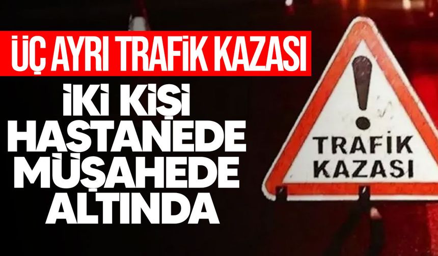 Lefkoşa, Gazimağusa ve Çatalköy’de üç trafik kazası